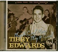 Edwards,Tibby - Play It Cool Man, Play It Cool - Gonna shake This Shack Tonight