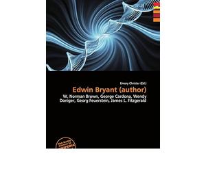 Edwin Bryant (author): W. Norman Brown, George Cardona, Wendy Doniger, Georg Feuerstein, James L. Fitzgerald