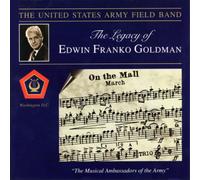 Edwin Franko Goldman The Legacy of Edwin Franko Goldman (CD) (Importación USA)