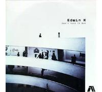Edwin K - Don't Turn It Out [Vinyl 12 [VINYL]