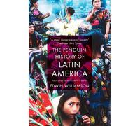 Edwin Williamson The Penguin History Of Latin America (Tapa blanda)