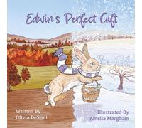 Edwin's Perfect Gift (Edwin The Rabbit)