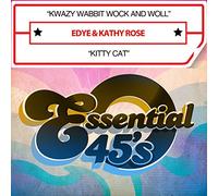 Edye & Kathy Rose - Kwazy Wabbit Wock and Woll / Kitty Cat