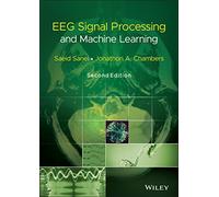 EEG Signal Processing and Machine Learning