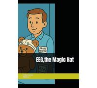 EEG, the Magic Hat