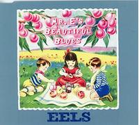 Eels - Mr. E's Beautiful Blues