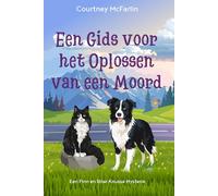 Een Gids voor het Oplossen van een Moord: Een Finn en Briar Knusse Mysterie #1