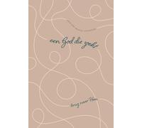 Een God Die zoekt: Terug naar Hem: A Love God Greatly Dutch Bible Study Journal