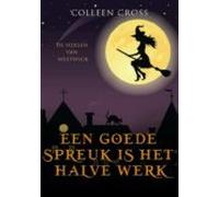 Een Goede Spreuk Is Het Halve Werk (ebook)