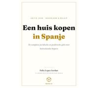 Een huis kopen in Spanje: De complete juridische en praktische gids voor buitenlandse kopers