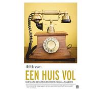 Een huis vol: een geschiedenis van het dagelijks leven