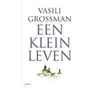 Een klein leven: korte verhalen en essays