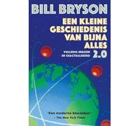 Een kleine geschiedenis van bijna alles 2.0