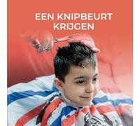 Een knipbeurt krijgen: Knipbeurten omzetten in gelukkige momenten voor kinderen (Growing Together (Nederlands))