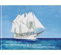 Een lüttje Fladdermuus op de grote Lissi: Eine kleine Fledermaus auf der großen Lissi