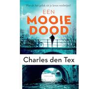 Een mooie dood: Wat als het geluk uit je leven verdwijnt?