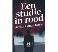 Een studie in rood: De eerste zaak van Sherlock Holmes