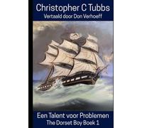 Een Talent Voor Problemen: The Dorset Boy, Boek 1