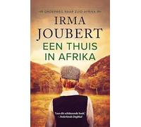 Een thuis in Afrika (Onderweg naar Zuid-Afrika, 3)