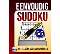 Eenvoudig Sudoku-puzzelboek voor volwassenen: 200 hersenspellen met grote letters voor senioren, beginners en ter ontspanning van de hersenen.: Stressvrije puzzels, rastergrootte 6x6