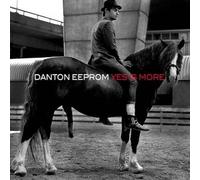 Eeprom, Danton - Yes Is More