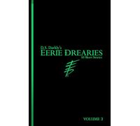 Eerie Drearies: 50 Short Stories Volume 3