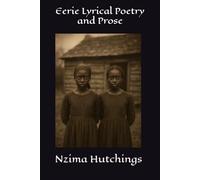 Eerie Lyrical Poetry and Prose