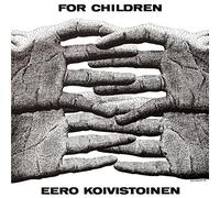 Eero Koivistoinen - For Children [Vinilo]