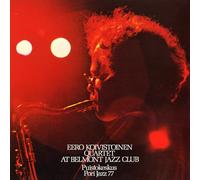 Eero Koivistoinen Quartet At Belmont Jazz Club: Puistokeskus Pori Jazz 77 (CD)