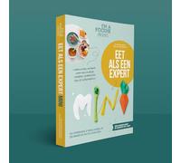 Eet als een expert mini: over voeding vanaf geboorte tot 2 jaar : vol vertrouwen je kindje voeden, op een manier die past bij jouw gezin : wetenschap ... & infographics! (I'm a Foodie presents, 6)