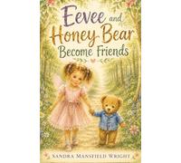 Eevee and Honey Bear Become Friends
