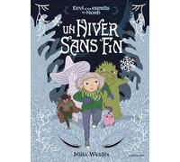 Eevi et les esprits du Nord: Un hiver sans fin