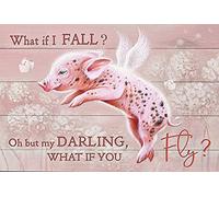 Eeypy Flying Pink Pig Dandelion- Placa de metal retro con texto en inglés "What if I Fall Oh but My Darling What if You Fly Home Living"