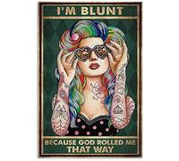Eeypy Póster artístico con texto en inglés "I'm Blunt Because God Rolled Me That Way" para el hogar, pintura de hierro, regalo para amantes de la familia, letreros de metal divertidos para dormitorio