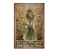 Eeypy Póster de metal con texto en inglés "Into The Garden I Go to Lose My Mind and Find My Soul Botanical Art Girl Loves Garden" (20.3 x 30.5 cm)