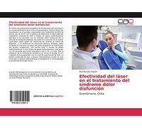 Efectividad del láser en el tratamiento del síndrome dolor disfunción: Guantánamo, Cuba