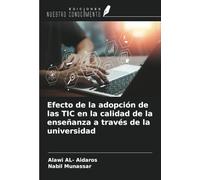 Efecto de la adopción de las TIC en la calidad de la enseñanza a través de la universidad