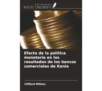 Efecto de la política monetaria en los resultados de los bancos comerciales de Kenia