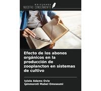 Efecto de los abonos orgánicos en la producción de zooplancton en sistemas de cultivo