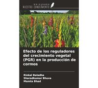 Efecto de los reguladores del crecimiento vegetal (PGR) en la producción de cormos