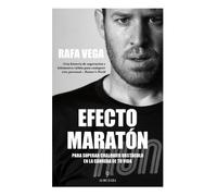 Efecto maratón: Para superar cualquier obstáculo en la carrera de tu vida (Biblioteca de desarrollo personal)