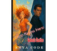 Efecto Mariposa Inversoo: Génesis Caótico