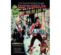 Efecto spoiler: las 100 de los 80 (SIN COLECCION)