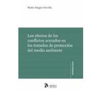 Efectos De Los Conflictos Armados En Los Tratados De Proteccion Del Me