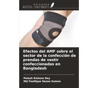 Efectos del AMF sobre el sector de la confección de prendas de vestir confeccionadas en Bangladesh