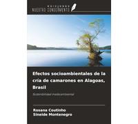 Efectos socioambientales de la cría de camarones en Alagoas, Brasil: Sostenibilidad medioambiental