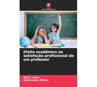 Efeito académico na satisfação profissional de um professor