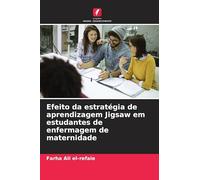 Efeito da estratégia de aprendizagem Jigsaw em estudantes de enfermagem de maternidade