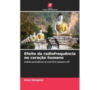Efeito da radiofrequência no coração humano: Análise paramétrica do sinal ECG exposto a RF