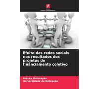 Efeito das redes sociais nos resultados dos projetos de financiamento coletivo